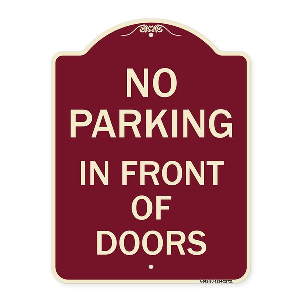 Signmission No Parking in Front of Doors Heavy-Gauge Aluminum Architectural Sign, 24" x 18", BU-1824-23721 A-DES-BU-1824-23721 - main